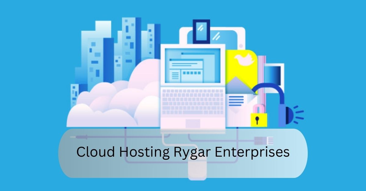 Cloud Hosting Rygar Enterprises – Revolutionizing Your Web Hosting Experience!