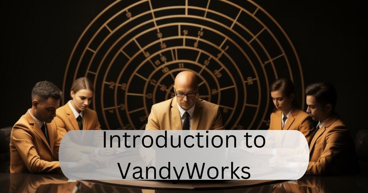 Introduction to VandyWorks